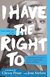 I Have the Right ...