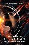 First Man: The Life of Neil A. Armstrong
