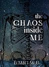 The Chaos Inside Me by Elisabet Salas