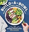 Build-a-Bowl by Nicki Sizemore