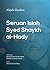 Seruan Islah Syed Shaykh Al-Hady