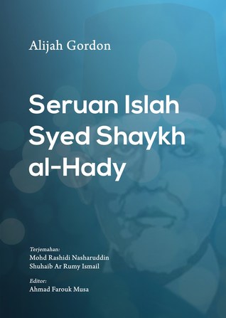 Seruan Islah Syed Shaykh Al-Hady