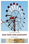 Der Tote von Santanyí: Mallorca Krimi (German Edition)
