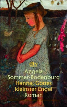 Hanna, Gottes kleinster Engel