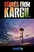 STORIES FROM KARGIL by Vivek Rao