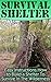 Survival Shelter: Easy Inst...
