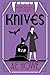 Knives (The Baron Blasko My...