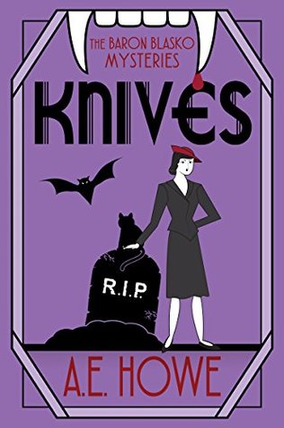 Knives (The Baron Blasko Mysteries #2)