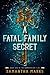 A Fatal Family Secret (The Morphosis.me Files, #1) by Samantha Marks