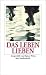 Das Leben lieben. by Rainer Weiss