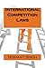 International Competition Laws by Nishant Singh