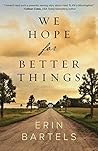 We Hope for Better Things Book cover for We Hope for Better Things