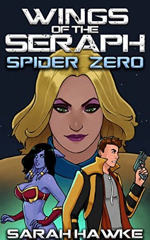 Spider Zero (Wings of the Seraph #3)