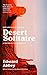Desert Solitaire by Edward Abbey