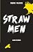 Straw Men (Dark Reads)