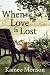 When Love is Lost by Kameo Monson