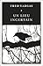 Un lieu incertain (Commissaire Adamsberg #8)