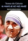 La madre de los mÃ¯Â¿Â½s pobres (Teresa de Calcuta)