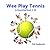 Wee Play Tennis: A Counting Book 1-10