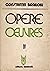 Opere / Oeuvres IV
