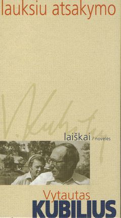 Lauksiu atsakymo: laiškai ir novelės