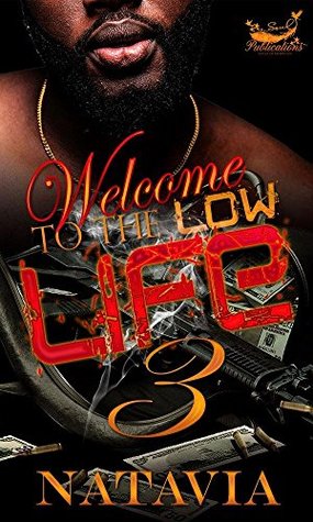 Welcome To The Low Life 3 (Kindle Edition)