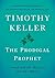 The Prodigal Prophet: Jonah and the Mystery of God's Mercy