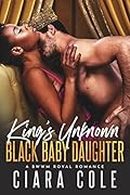 King's Unknown Black Baby Daughter