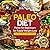 Paleo Diet: Paleo for Begin...