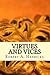 Virtues and Vices by Robert A. Henricks