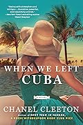When We Left Cuba (The Perez Family, #2)