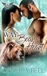 The Way to a Bear's Heart by Ophelia Bell