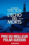 L'Echo des morts by Johan Theorin