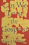 Can We Trust the Gospels? Book cover for Can We Trust the Gospels?