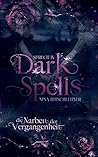 Dark Spells: Die Narben der Vergangenheit (German Edition)