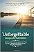 Unforgettable: Living a Lif...
