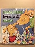 LLAMA LLAMA [3-BOOK SET]: HOME WITH MAMA, MAD AT MAMA, MISSES MAMA