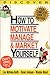 How to Motivate, Manage & Market Yourself