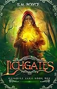 Lichgates (The Grimoire Saga #1)