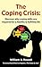 The Coping Crisis