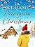 Dreaming of Christmas by T.A.   Williams