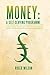 Money: a Self-Serving Progr...