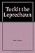 Tuckit the Leprechaun