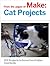 Cat Projects: DIY Projects to Serve Your Feline Overlords