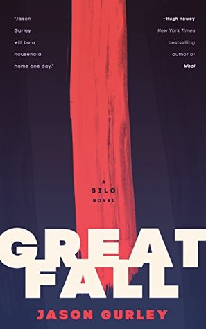 Greatfall (Silo Saga Universe)