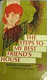 The steps to my best friend's house