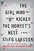 The Girl Who Kicked the Hornet's Nest (Millennium, #3)