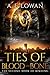 Ties of Blood and Bone (The...