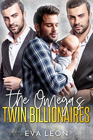 The Omega's Twin Billionaires (Big City Alphas #1)