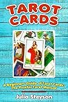 Tarot Cards: A Be...